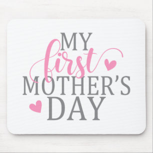 Simple & Elegant My First Mother's Day Mousepad