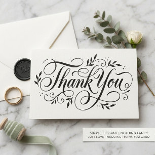 Simple Elegant Nothing Fancy Just Love Wedding Thank You Card