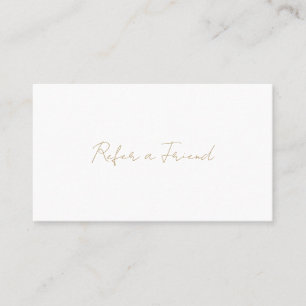 Simple Elegant Script Minimalist Modern Gold Referral Card