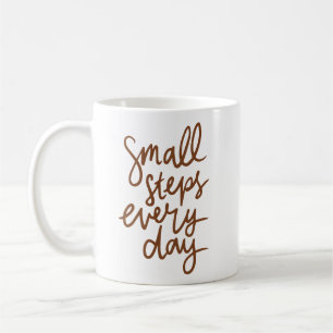 Simple Elegant Small Steps Every Day Handwritten Coffee Mug
