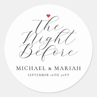 Simple Elegant The Night Before Rehearsal Dinner  Classic Round Sticker