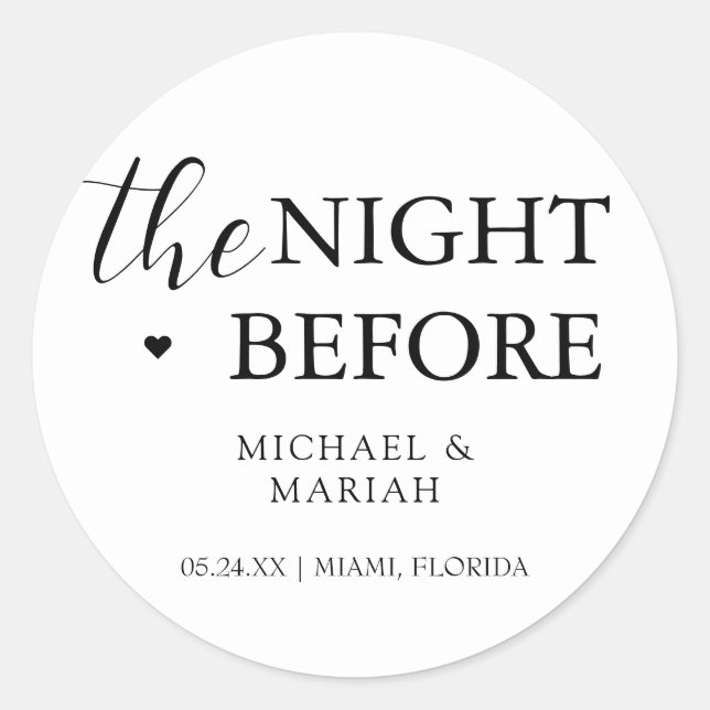 Simple Elegant The Night Before Rehearsal Dinner  Classic Round Sticker (Front)