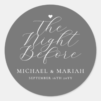 Simple Elegant The Night Before Rehearsal Dinner  Classic Round Sticker