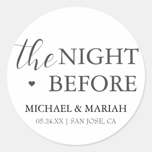 Simple Elegant The Night Before Rehearsal Dinner  Classic Round Sticker (Front)