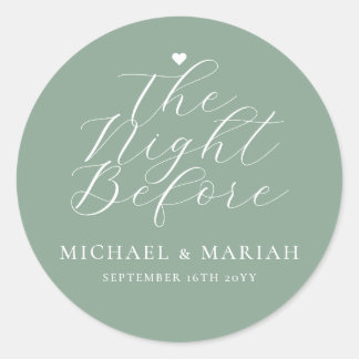Simple Elegant The Night Before Rehearsal Dinner  Classic Round Sticker