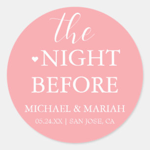 Simple Elegant The Night Before Rehearsal Dinner  Classic Round Sticker