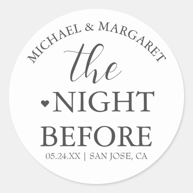Simple Elegant The Night Before Rehearsal Dinner  Classic Round Sticker (Front)