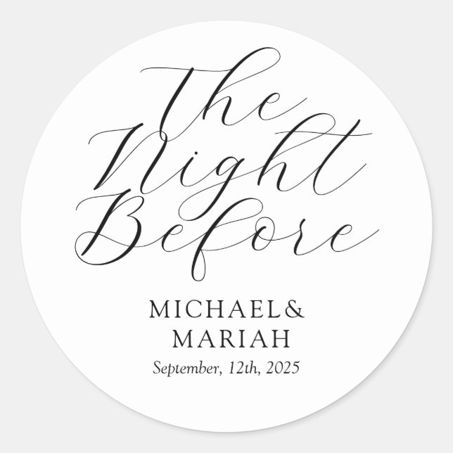 Simple Elegant The Night Before Rehearsal Dinner  Classic Round Sticker (Front)