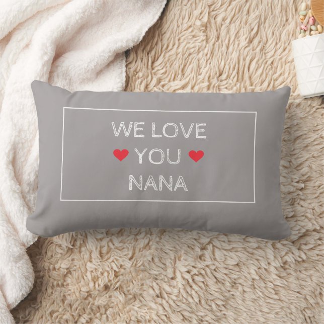 Simple Elegant White Grey Red 'We Love You Nana' Lumbar Cushion (Blanket)