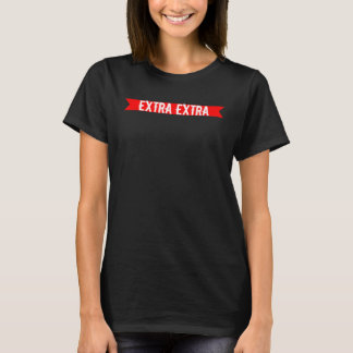 Simple Everyday extra extra Word Text T-Shirt