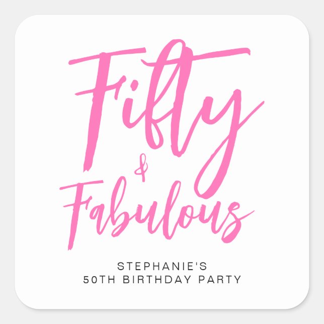 Simple Fifty and Fabulous Pink 50th Birthday Party Square Sticker (Front)