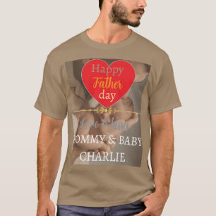 Simple First Father's Day Picture Collage Daddy T-Shirt