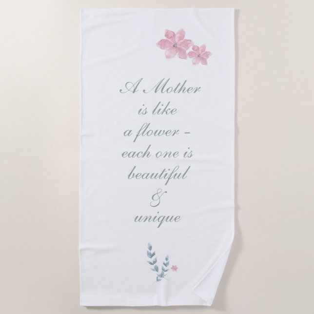 Simple Floral Beautiful Mother Quote Beach Towel (Front)