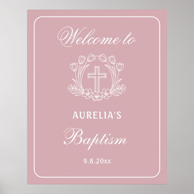 Simple Floral Cross on Pink Baptism Welcome Poster (Front)
