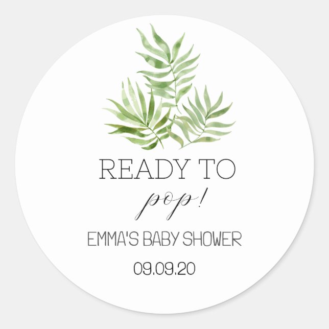 Simple Floral Greenery Ready To Pop Baby Shower  Classic Round Sticker (Front)