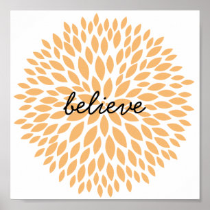 Simple Flowers Believe Poster
