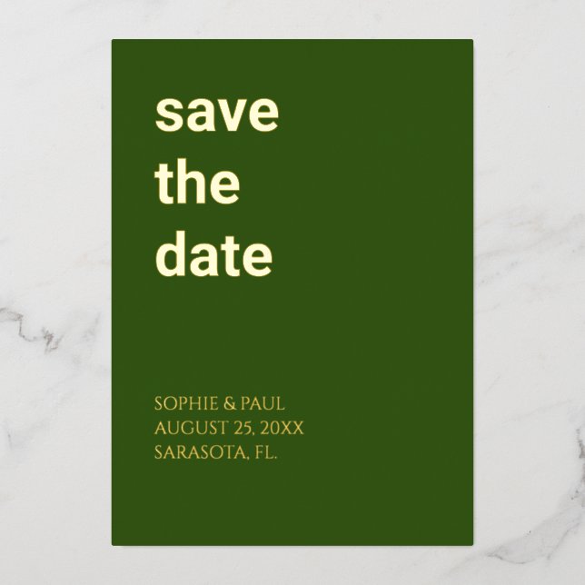 Simple Forest Green Save the Date Foil Invitation (Front)