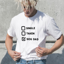 Simple Funny Checkbox Single, Taken, Dog dad white