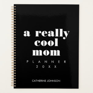 Simple Funny Cool Mum Personalised Black And White Planner