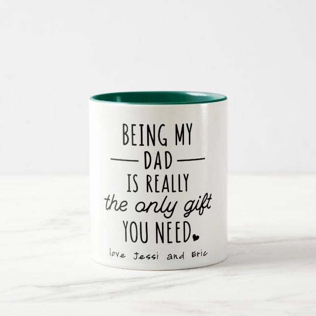 Simple Funny Fathers Day Being My Dad Gift Two-Tone Coffee Mug (Center)