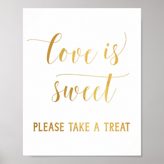Simple Gold Love Is Sweet Please Take a Treat Sign (Front)