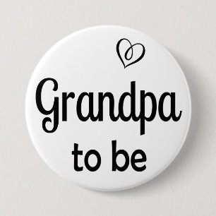 Simple Grandpa to be Baby Shower Pin Button