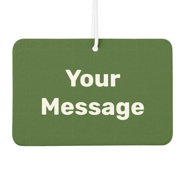 Simple Green and White Your Message Text Template Car Air Freshener (Front)