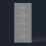 Simple Grey Elegant Wedding Menu<br><div class="desc">Modern wedding menu featuring a simple design with a combination of a contemporary sans serif font,  an elegant handwriting script and an italic font.</div>