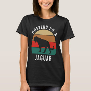 Simple Halloween Costume Jaguar Lover Pretend I'm T-Shirt