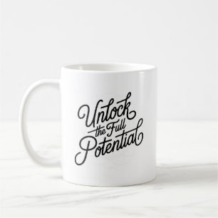 Simple Hand Letter Unlock the Full Potentional Coffee Mug