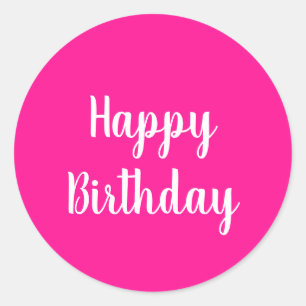 Simple Happy Birthday Hot Pink Classic Round Sticker