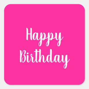 Simple Happy Birthday Hot Pink Square Sticker