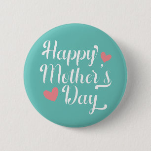 Simple Happy Mother's Day Calligraphy Pin Button