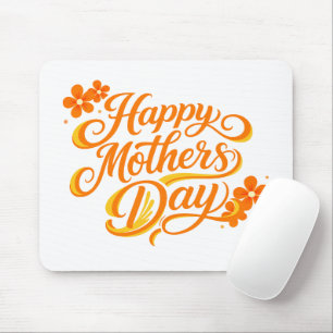 Simple Happy Mother's Day Floral Calligraphy Mouse Mat
