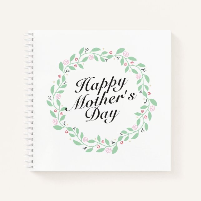 Simple Happy Mother's Day Floral Wreath Notebook (Front)