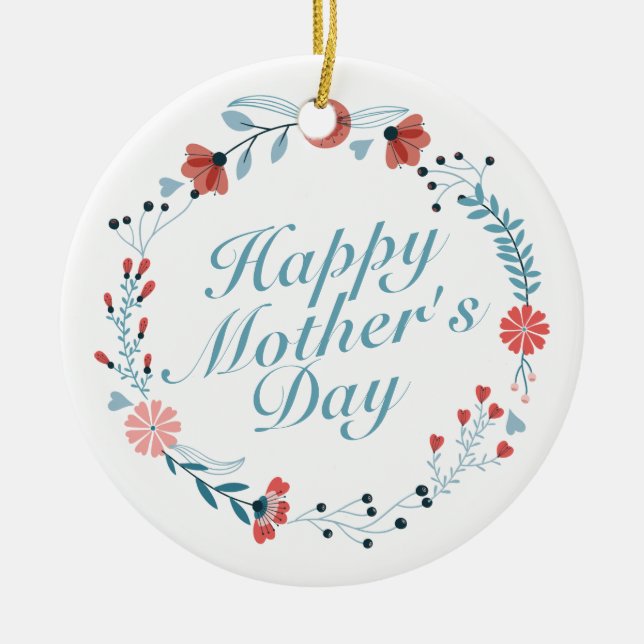 Simple Happy Mother's Day Floral Wreath Ornament (Front)