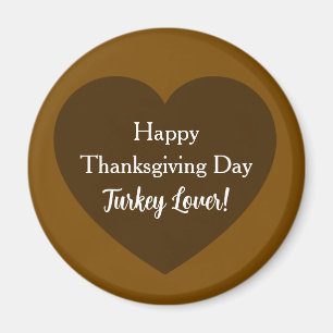 Simple Happy Thanksgiving Day Turkey Lover Brown Magnet