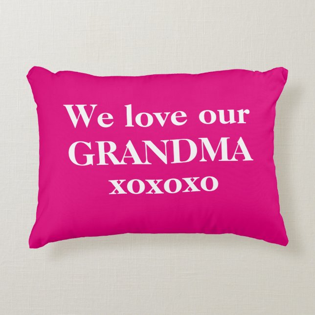 Simple Hot Pink & White 'We love our Grandma' Decorative Cushion (Front)