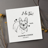 Simple I Do Too Dog French Bulldog Drawing Wedding