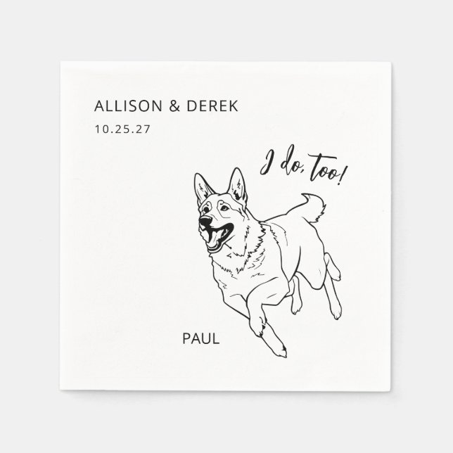 Simple I Do Too Dog German Shepherd Wedding  Napkin (Front)