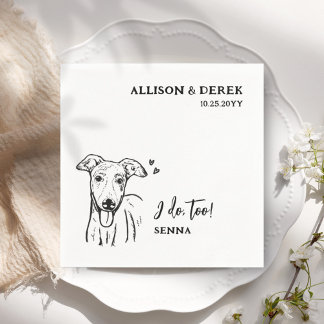 Simple I Do Too Dog Whippet Drawing  Wedding Napkin