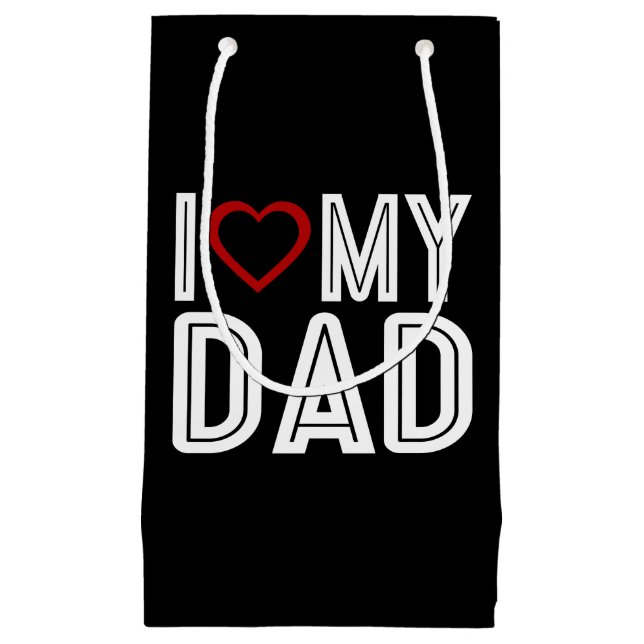 Simple I Heart Love My Dad Typography | Gift Bag (Front)