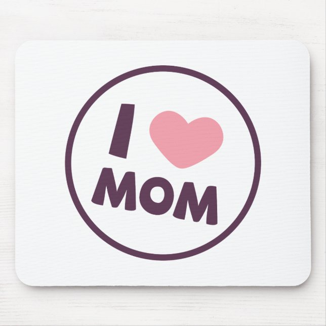 Simple I Love Mum Mother's Day | Mousepad (Front)