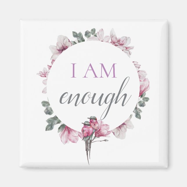 Simple Inspiring I Am Enough Affirmation Magnet (Front)