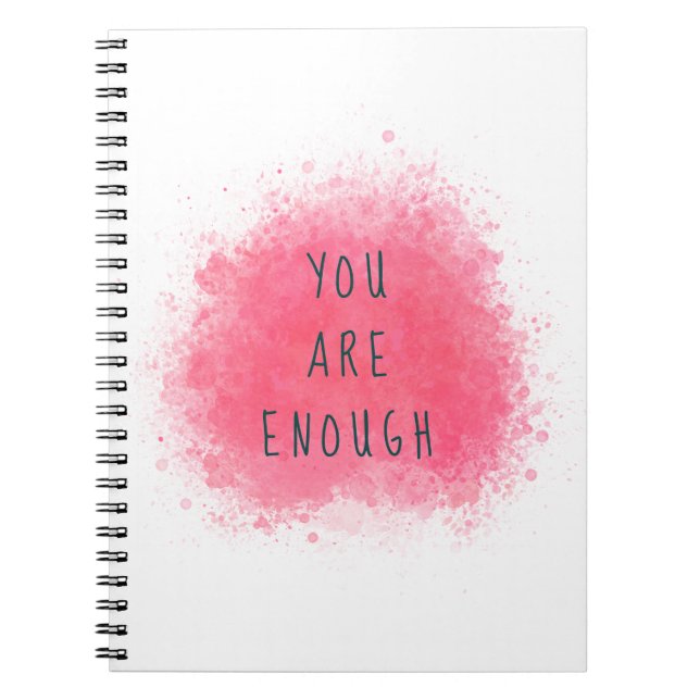 Simple Inspiring You Are Enough Affirmation Quote Notebook (Front)