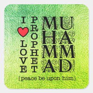 Simple Islamic Gift – Love & Respect for Prophet Square Sticker