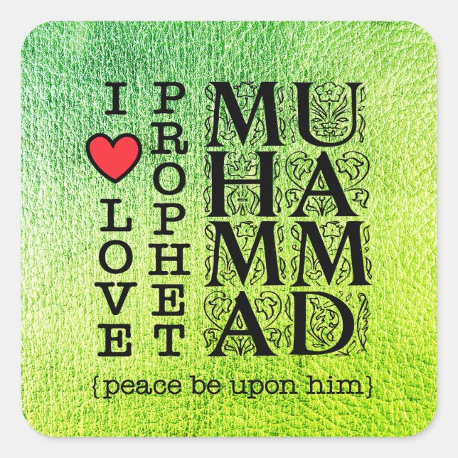 Simple Islamic Gift – Love & Respect for Prophet Square Sticker (Front)