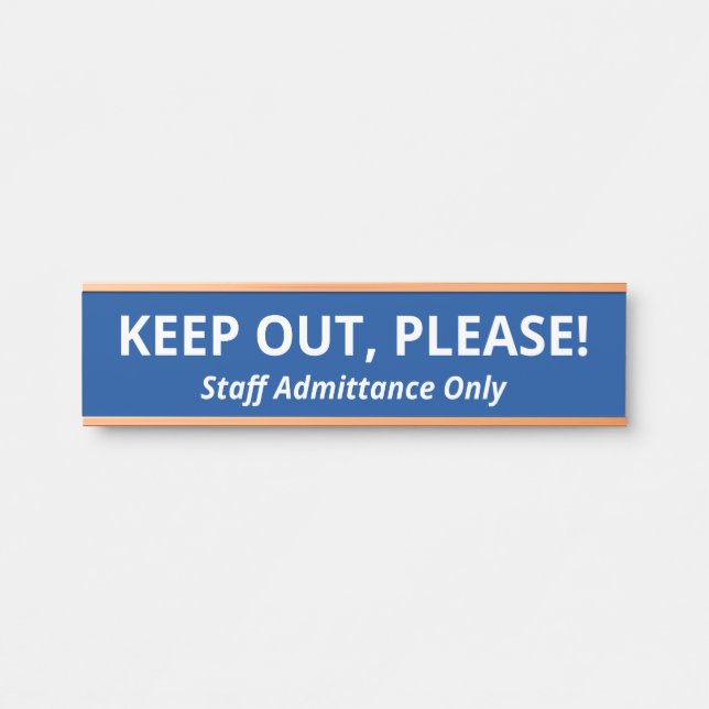 Simple "KEEP OUT, PLEASE!" Door Sign (Front)