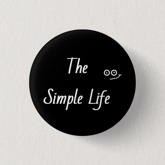 'simple life' 3 cm round badge (Front)
