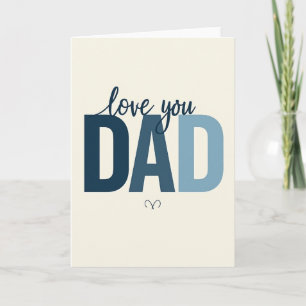 Simple Love You Dad Type Card